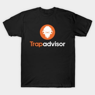 It's A Trapadvisor T-Shirt